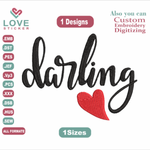Valentine's Day Darling Embroidery Designs/1 Designs & 1 Size/ Valentine's Leinwandbild Darling Machine Embroidery Designs/ Files Instant Download