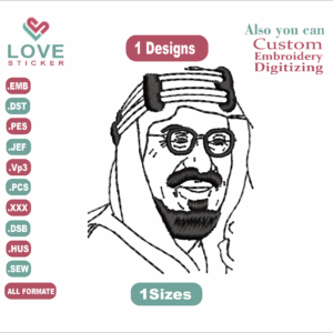 Abdullah bin Abdulaziz Al Saud عبد الله بن عبد العزيز آل سعود Embroidery Designs/1 Designs & 1 Size/Anime Files Instant Download