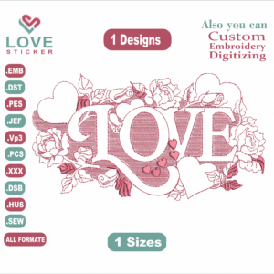 love Embroidery Designs/1 Designs & 1 Size/love Machine Embroidery Designs/ Files Instant Download