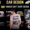 500+Premium Car T-shirt Design Bundle/High Quality Graphics/ DTF/ PNG