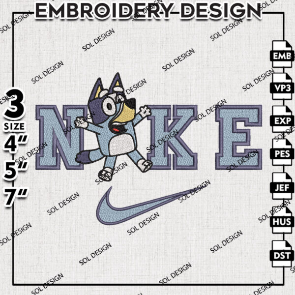 Nike Bluey Heeler Embroidery Designs, Birthday Party Embroidery Files, Bluey Character Machine Embroidery, Digital Download
