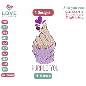 I purple you Embroidery Designs,Embroidery Designs,Files Instant Download