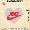 Nike x Heart Valentine Embroidery Designs, Love Machine Embroidery Design, Nike Embroidery Design, Embroidery Machin