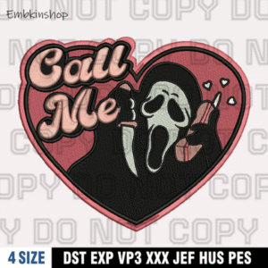 Scream Call Me Embroidery Files, Ghostface, Halloween Embroidery Design, 4 Sizes , Digital Download