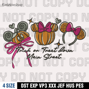 Trick Or Treat Down Mainstreet Disney Fall Halloween Embroidery Design,Halloween Embroidery Design,4 Sizes,Digital Download