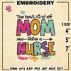 The Best Kind Of Mom Raise Embroidery Designs, Mom Raise Machine Embroidery Design, Embroidery Design,Embroidery Machin