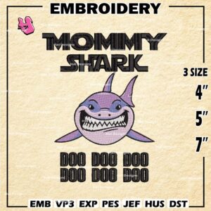 Mommy Shark Embroidery Machine Design, Mommy Embroidery Design, Baby Shark Mommy Design, Instant Download Design.