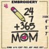 24/7 365 Mom Embroidery Designs, Autism Mom Machine Embroidery Design, Mother's Day Embroidery Design,Embroidery Machin