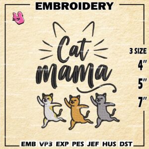 Cat Mama Embroidery Designs, Mama Machine Embroidery Design, Mother's Day Embroidery Design,Embroidery Machin